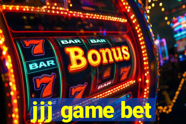 jjj game bet